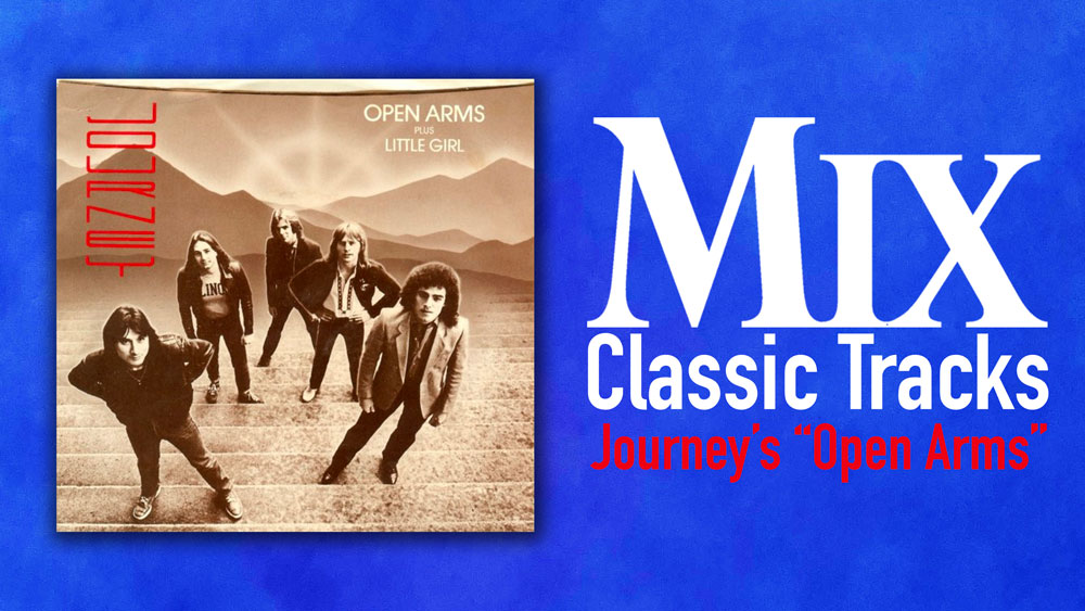 Classic Tracks: Journey's "Open Arms"