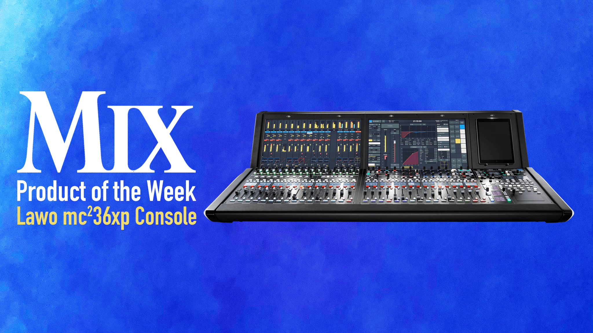 Lawo mc236xp Audio Production Console - A Mix Product of the Week