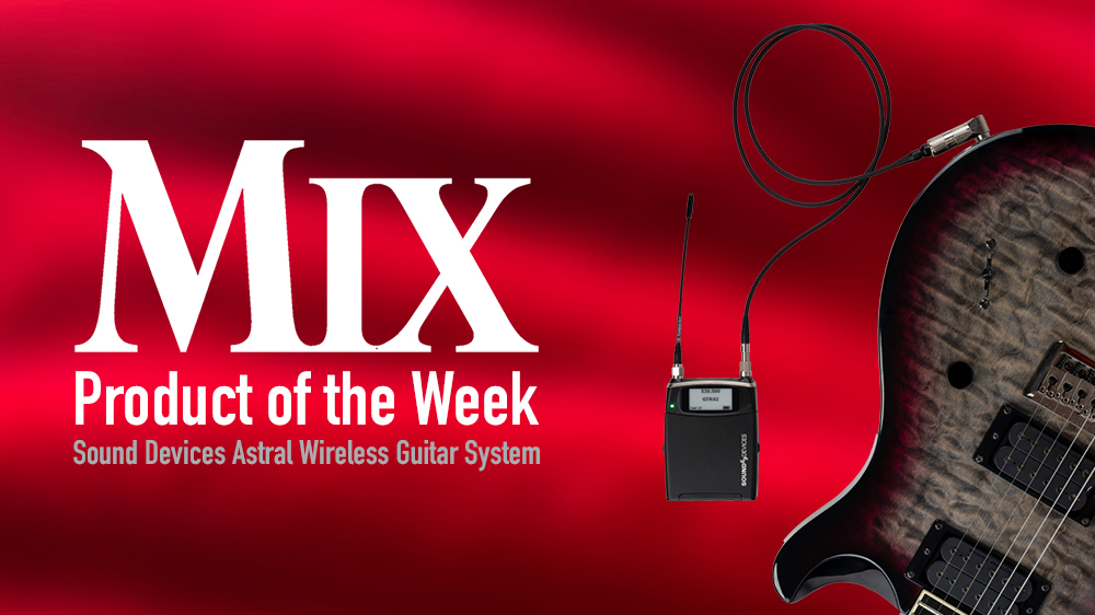 Astral Wireless Guitar System Sound Devices - Product Mix of the Week