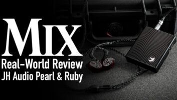 JH Audio Pearl + Ruby IEMs — A Mix Real-World Review