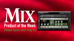 Roland RE-201 Space Echo Software Effect—A Mix Product of the Week