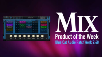 Blue Cat Audio PatchWork 2.68— A Mix Product of the Week