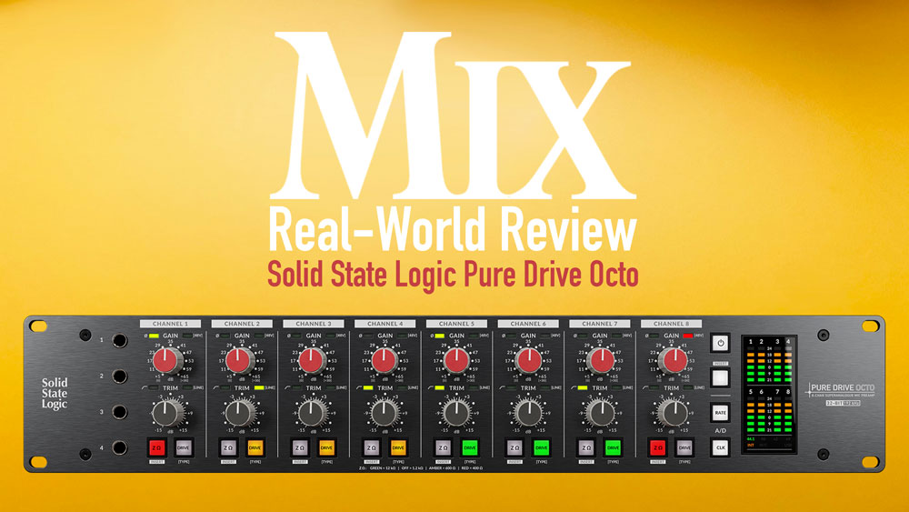 SSL Pure Drive Octo – A Mix Real-World Review