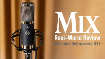 Telefunken Elektroakustik TF17 —A Mix Real-World Review