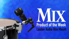 Lauten Audio Rim Mount – A Mix Product of the Week