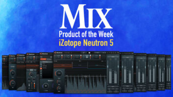 iZotope Neutron 5 — A Mix Product of the Week