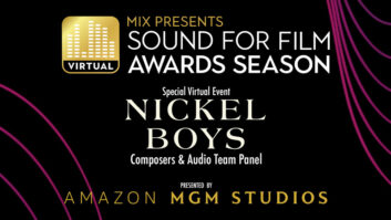 ‘Mix Presents Sound for Film: Awards Season’ Adds ‘Nickel Boys’ Composers and Audio Team