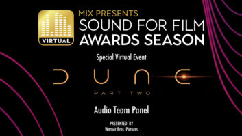 ‘Dune: Part Two’ Audio Team Joins ‘Mix Presents Sound for Film: Awards Season’