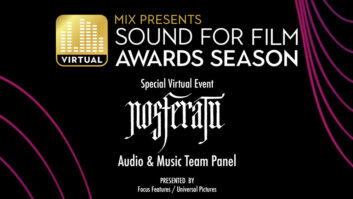 ‘Nosferatu’ Audio/Music Team Set for ‘Mix Presents Sound for Film: Awards Season’