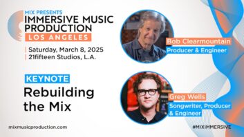 Bob Clearmountain, Greg Wells to Open Mix LA With Special Keynote Conversation