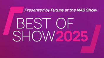 The deadline to enter NAB-exhibiting products into the Best of Show Awards 2025 is Friday, March 21, 2025!