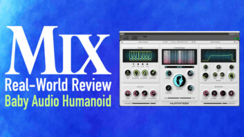 Baby Audio Humanoid — A Mix Real-World Review