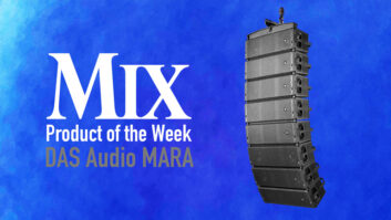 DAS Audio MARA — A Mix Product of the Week